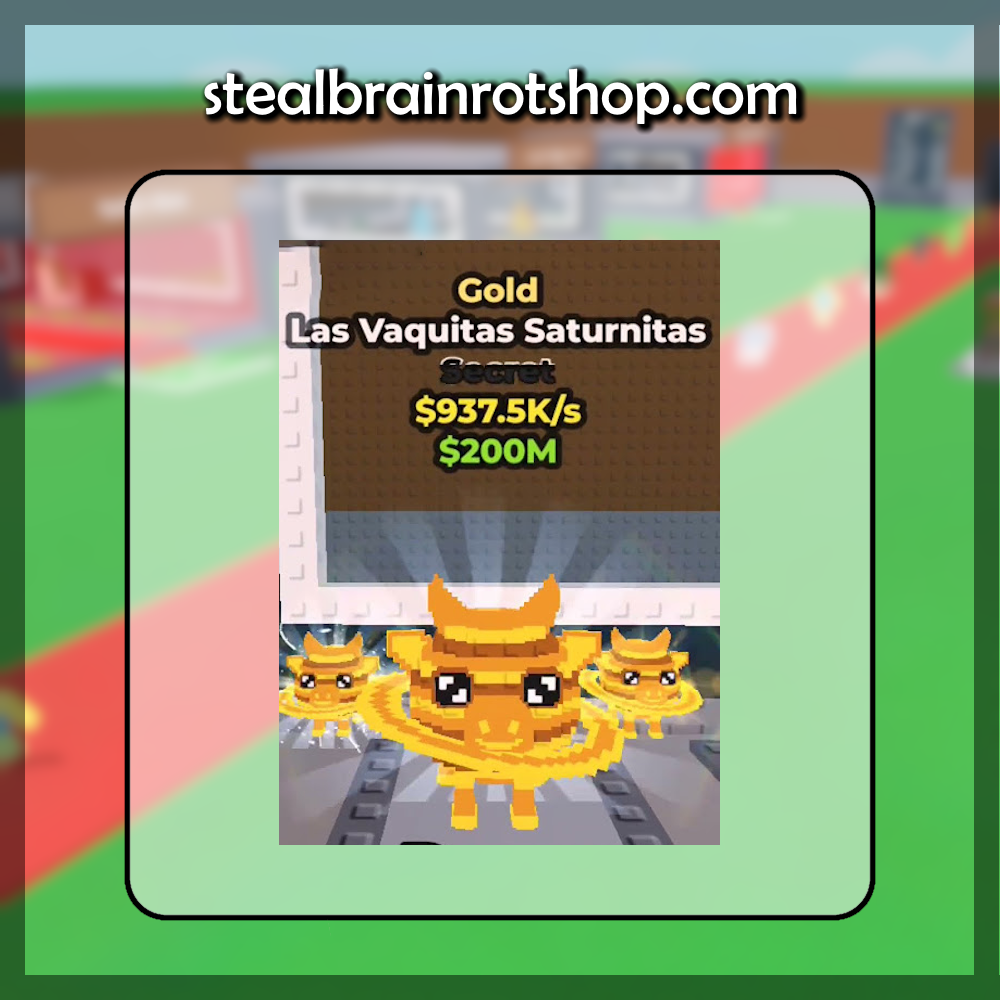 The Secret Brainrot Las Vaquitas Saturnitas with Gold mutation in the popular ROBLOX game Steal A Brainrot. Sold by the #1 Steal A Brainrot Shop stealbrainrotshop.com!