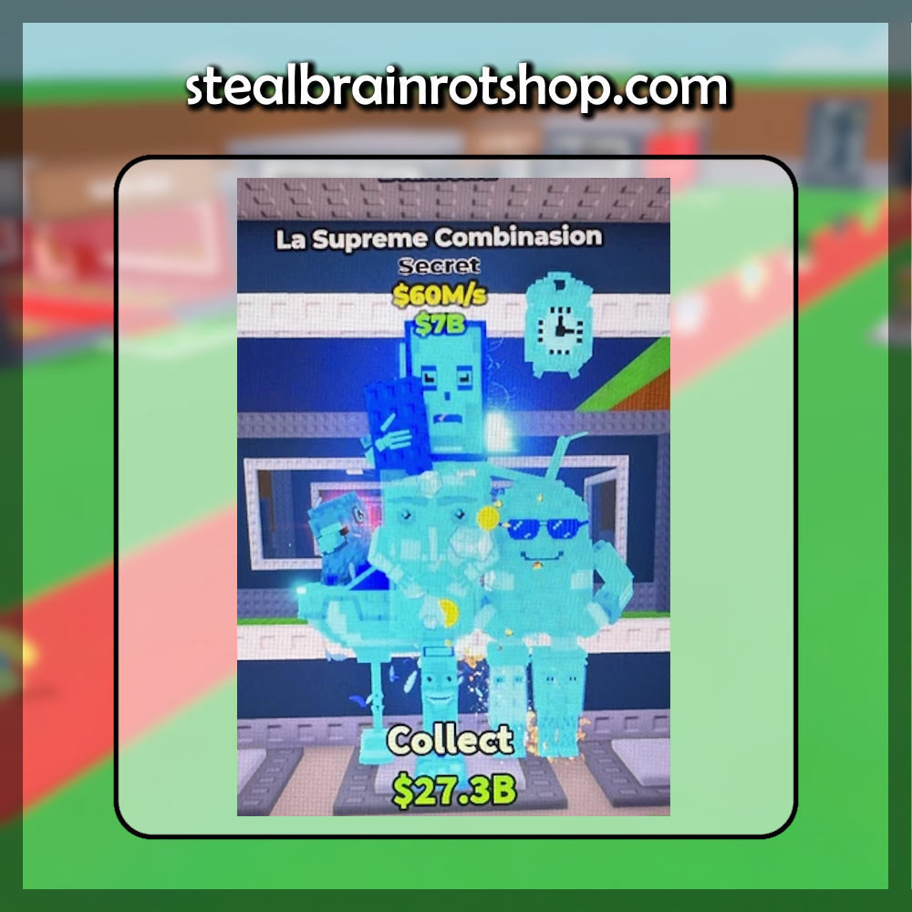 La Supreme Combinasion